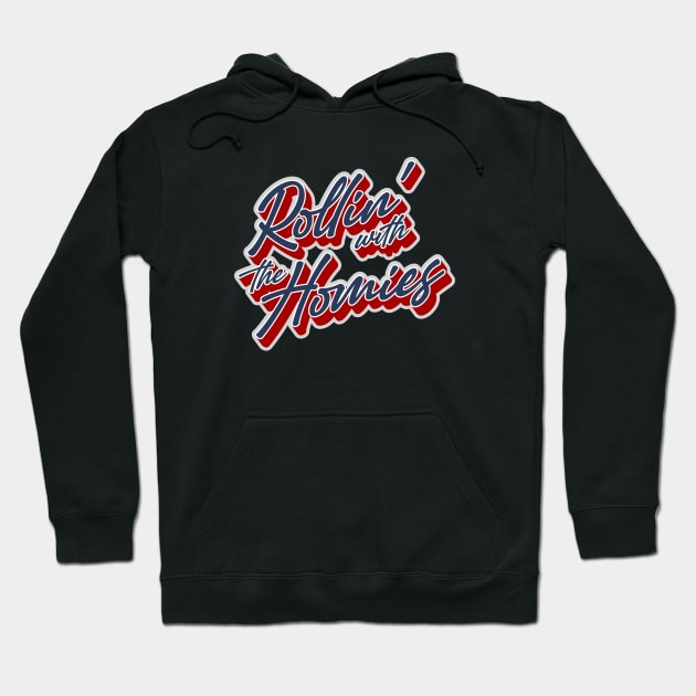 Rollin' with the homies Hoodie by RFTR Design